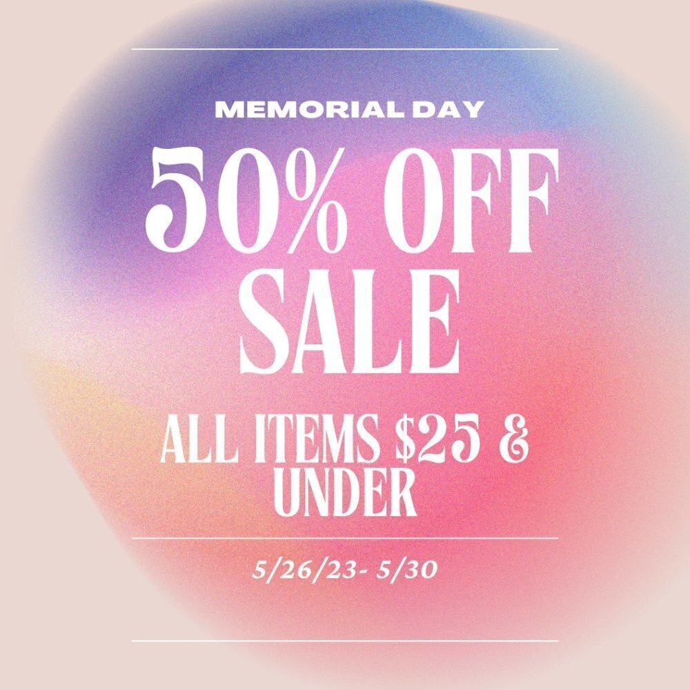 Memorial Day Sale 50% off all item $25 & under